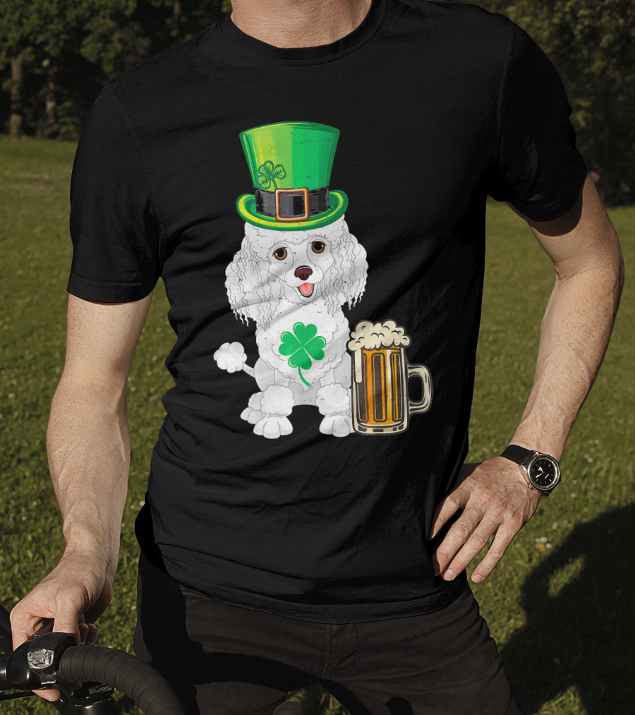 Poodle Leprechaun St Patricks Day Clover Beer T-Shirt