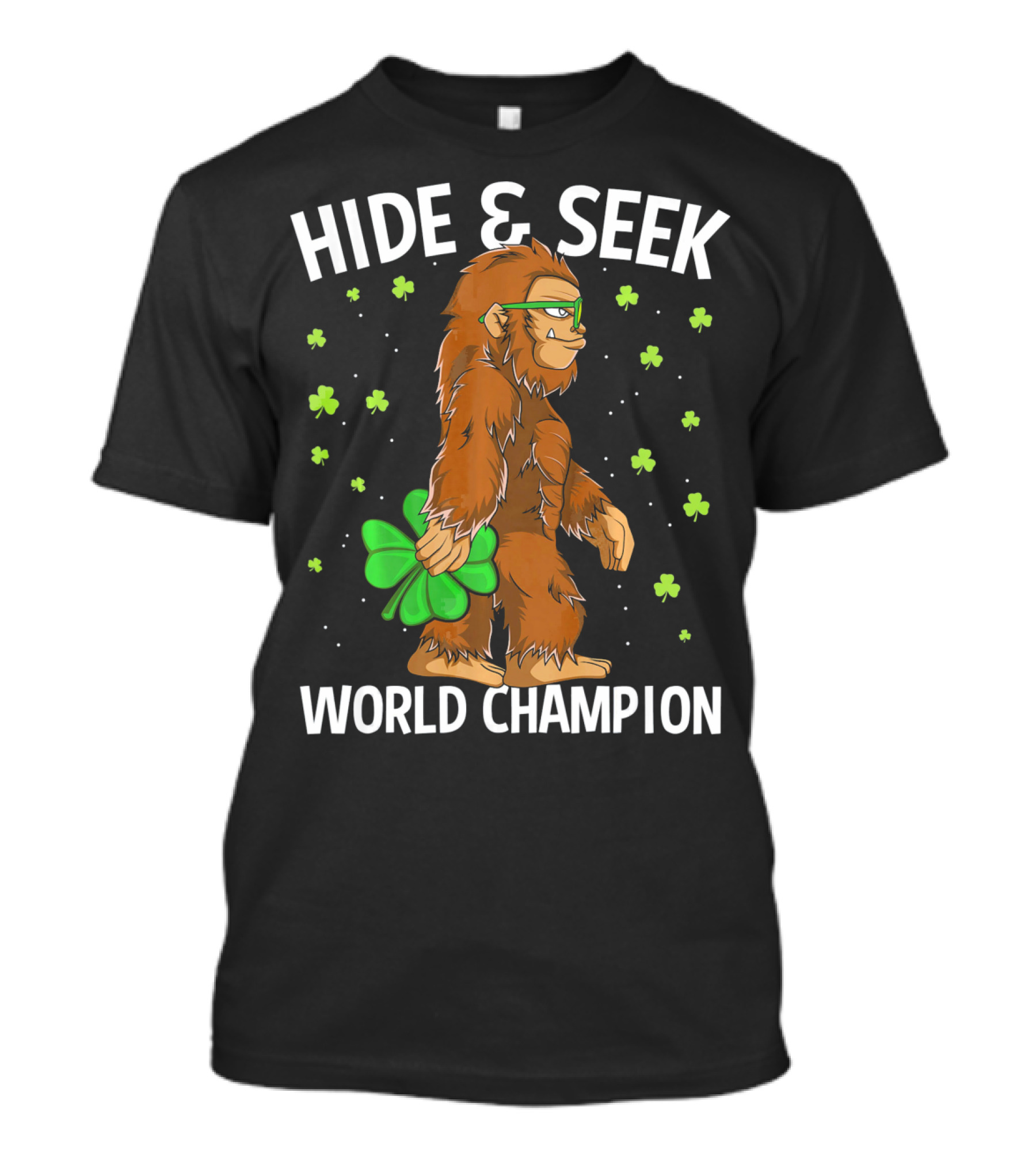 Hide And Seek World Champion Bigfoot Shamrock St Patrick's Day T-Shirt