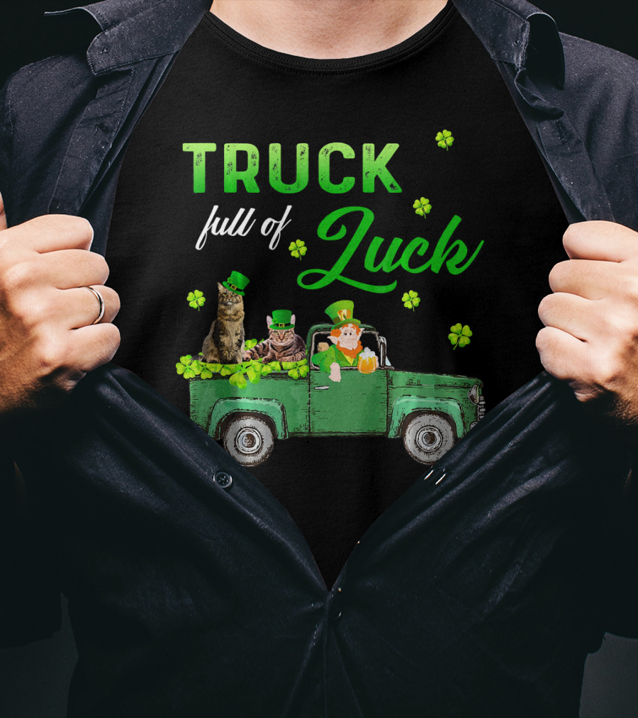 Truck Full Of Luck Cats Leprechaun Shamrocks T-Shirt