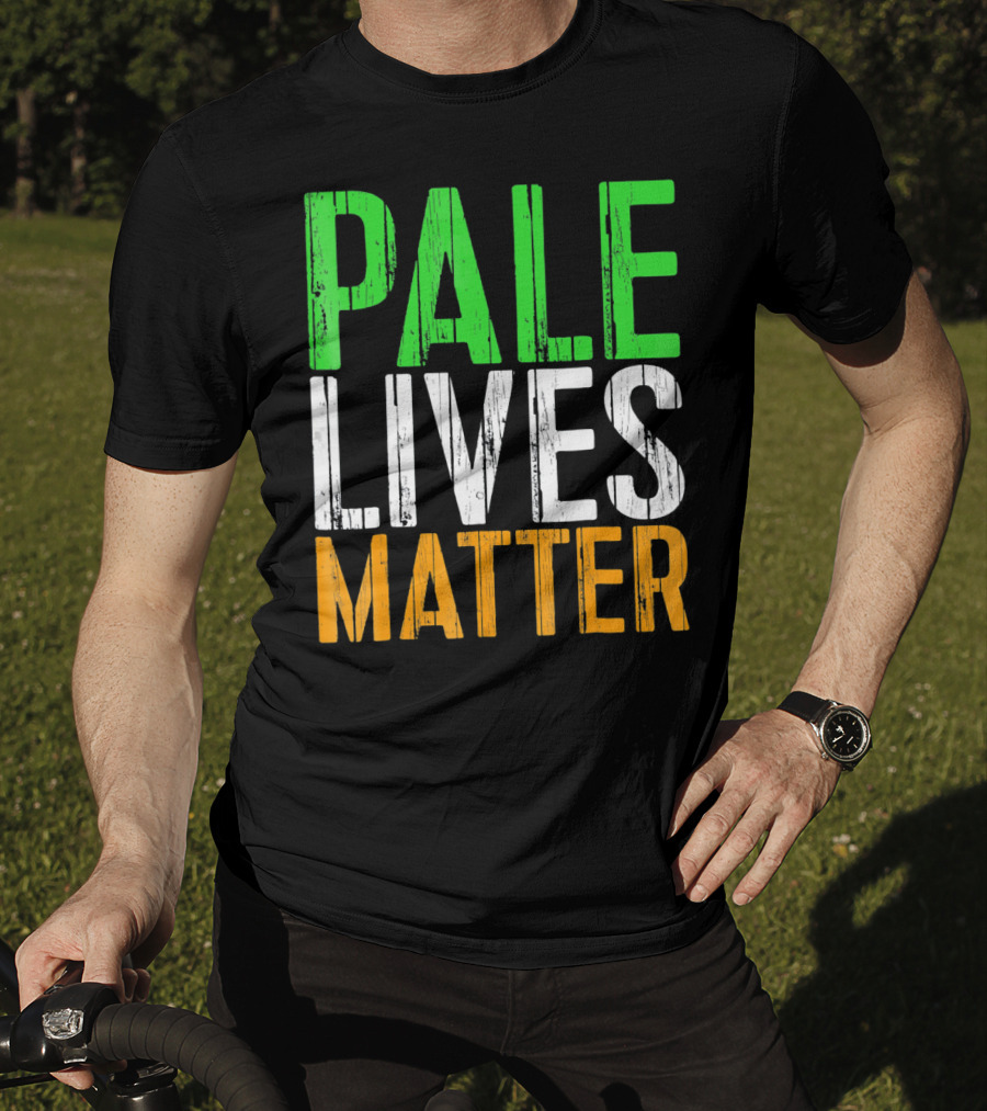 Pale Lives Matter Vintage Saint Irish Flag Colors T-Shirt