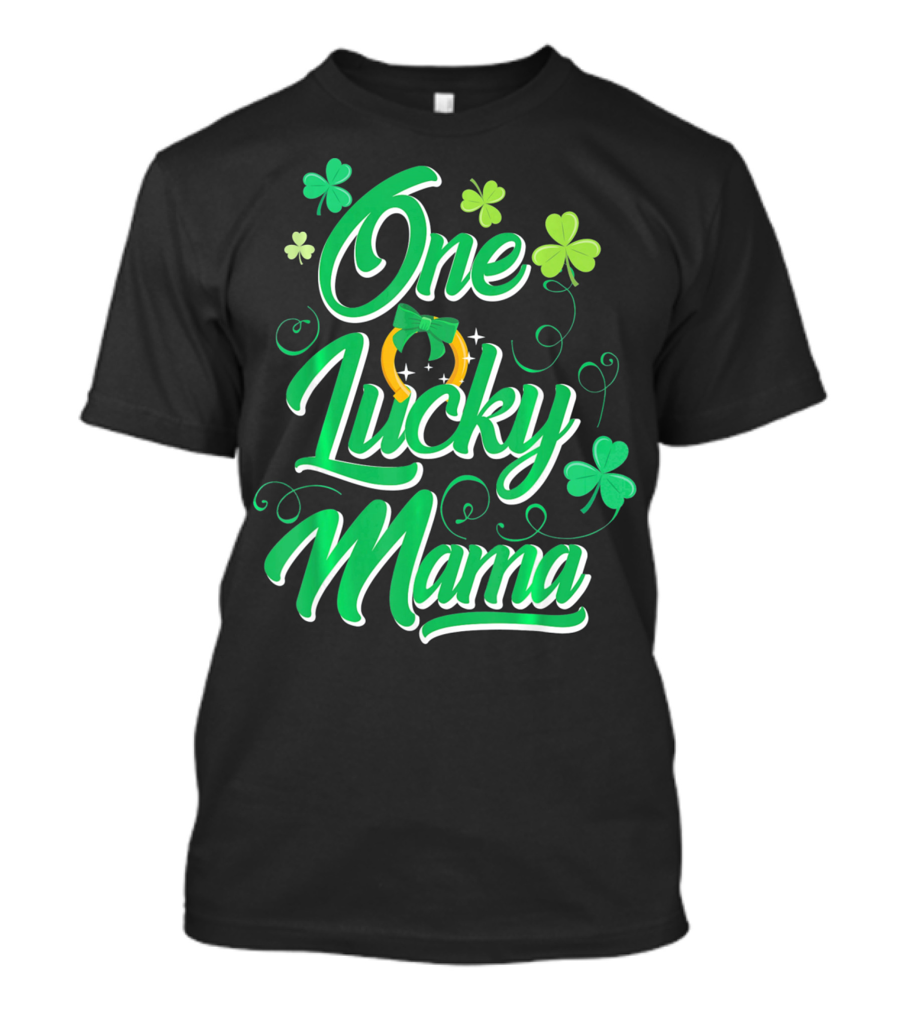 One Lucky Mama Four Leaf Clover Horseshoe T-Shirt