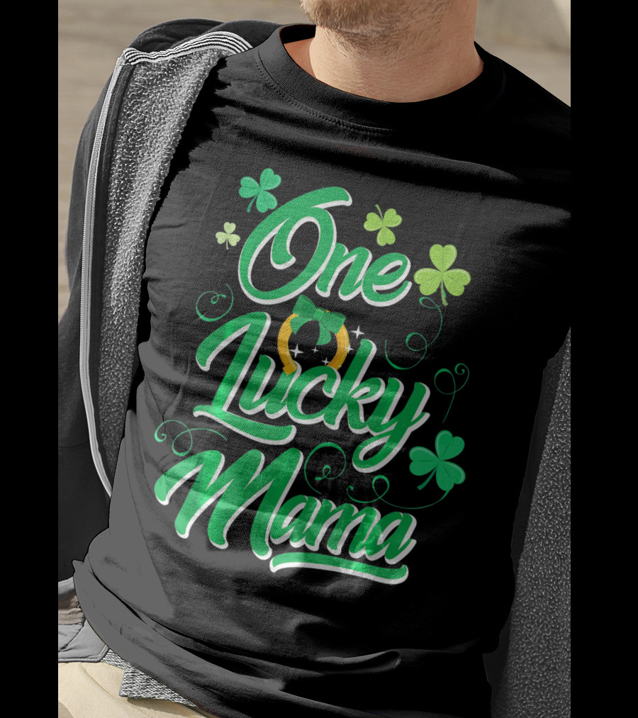 One Lucky Mama Four Leaf Clover Horseshoe T-Shirt