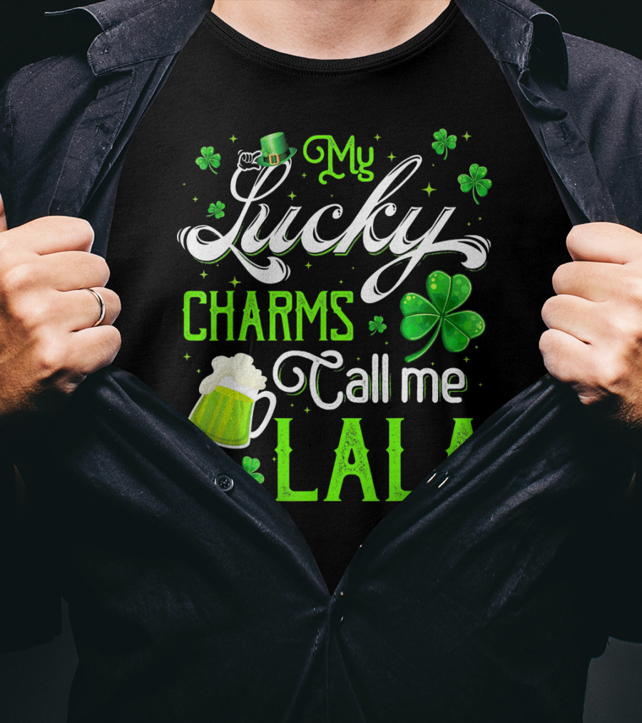 My Lucky Charms Call Me Lala With Shamrocks And Beer Mug T-Shirt