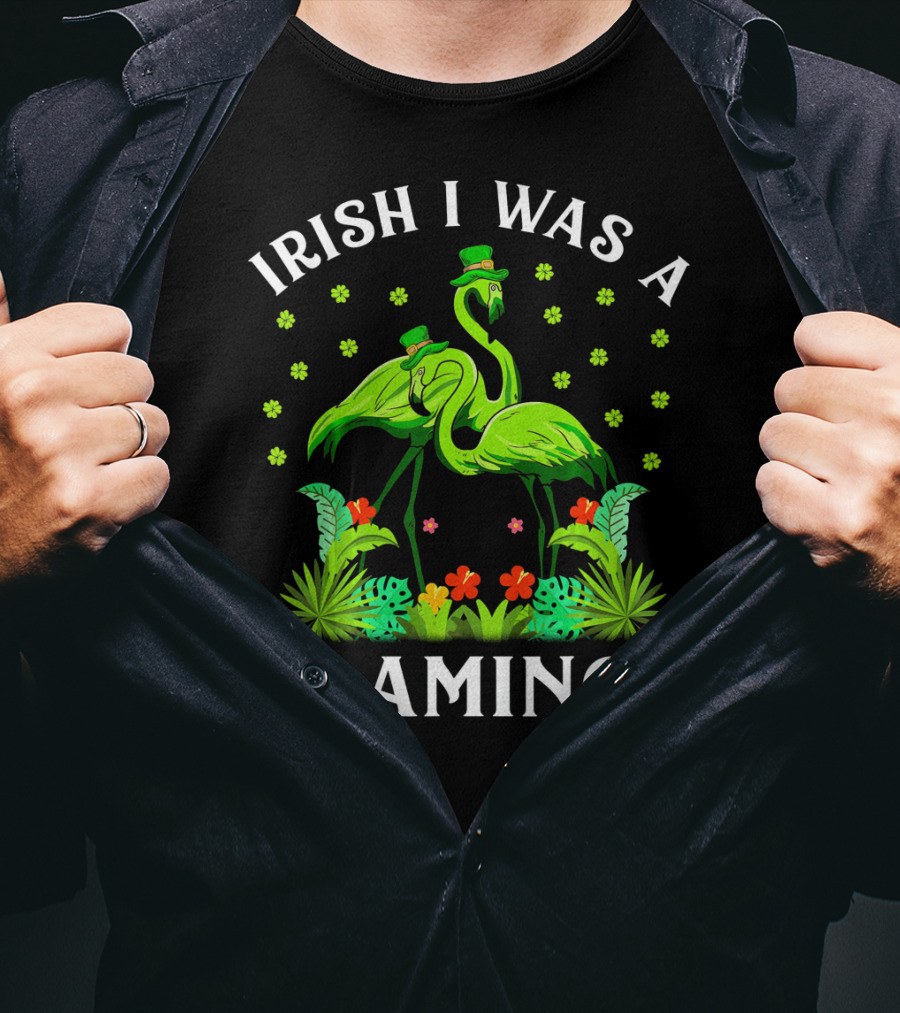 Irish I Was A Flamingo St Patricks Day T-Shirt