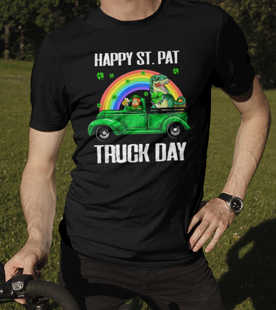 Happy St Pat Truck Day Leprechaun Drivin Dinosaur Rainbow T-Shirt