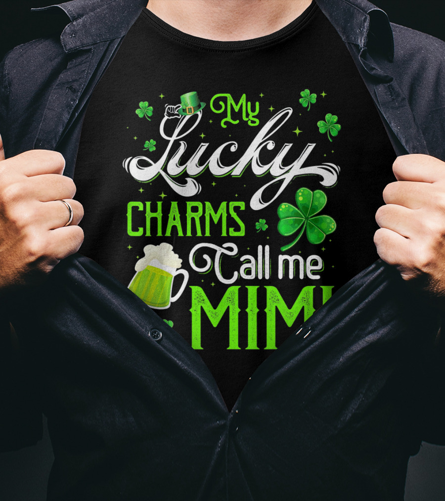 My Lucky Charms Call Me Mimi Saint Patrick's Day Shamrock Beer T-Shirt