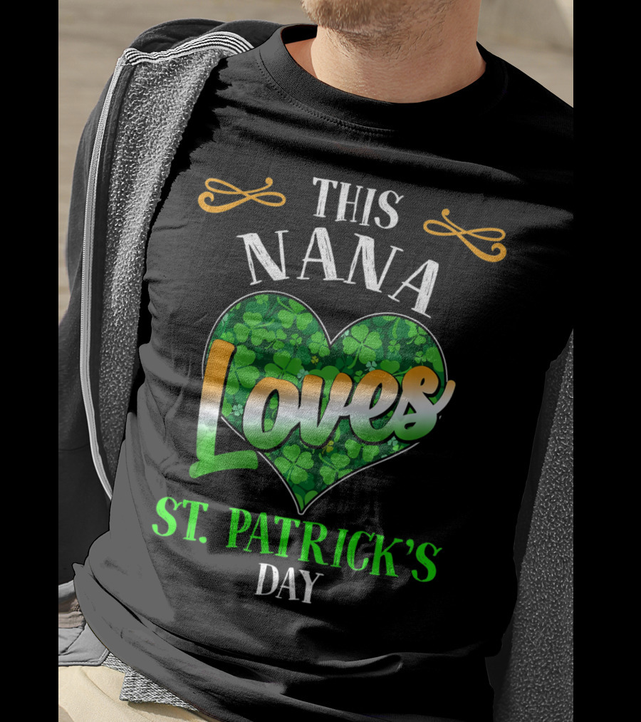 This Nana Loves St. Patrick's Day T-Shirt