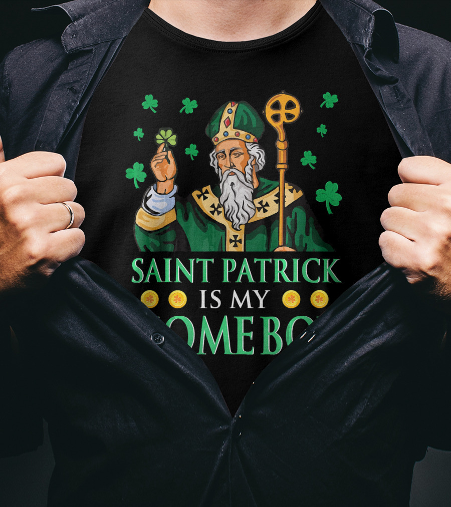 Saint Patrick Is My Homeboy Shamrocks T-Shirt