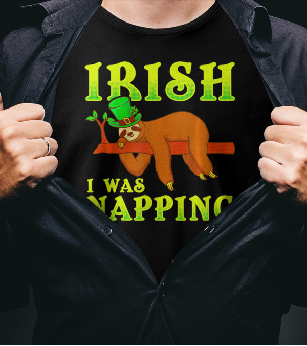 Irish I Was Napping Funny St Pats Day Sloth Hat T-Shirt