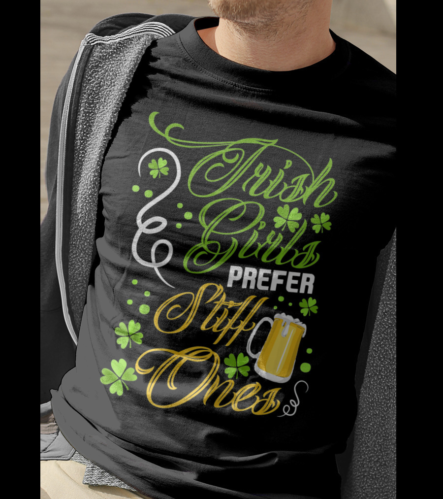 Irish Girls Prefer Stiff Ones Beer Mug Shamrocks T-Shirt