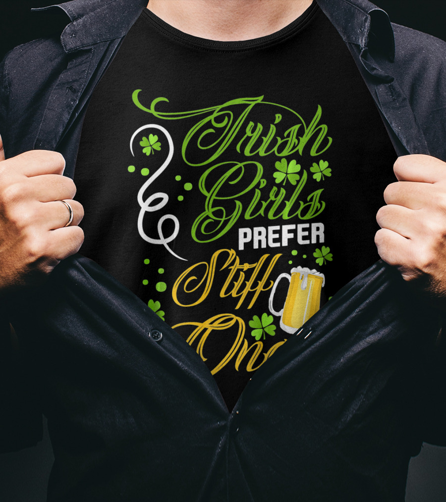 Irish Girls Prefer Stiff Ones Beer Mug Shamrocks T-Shirt