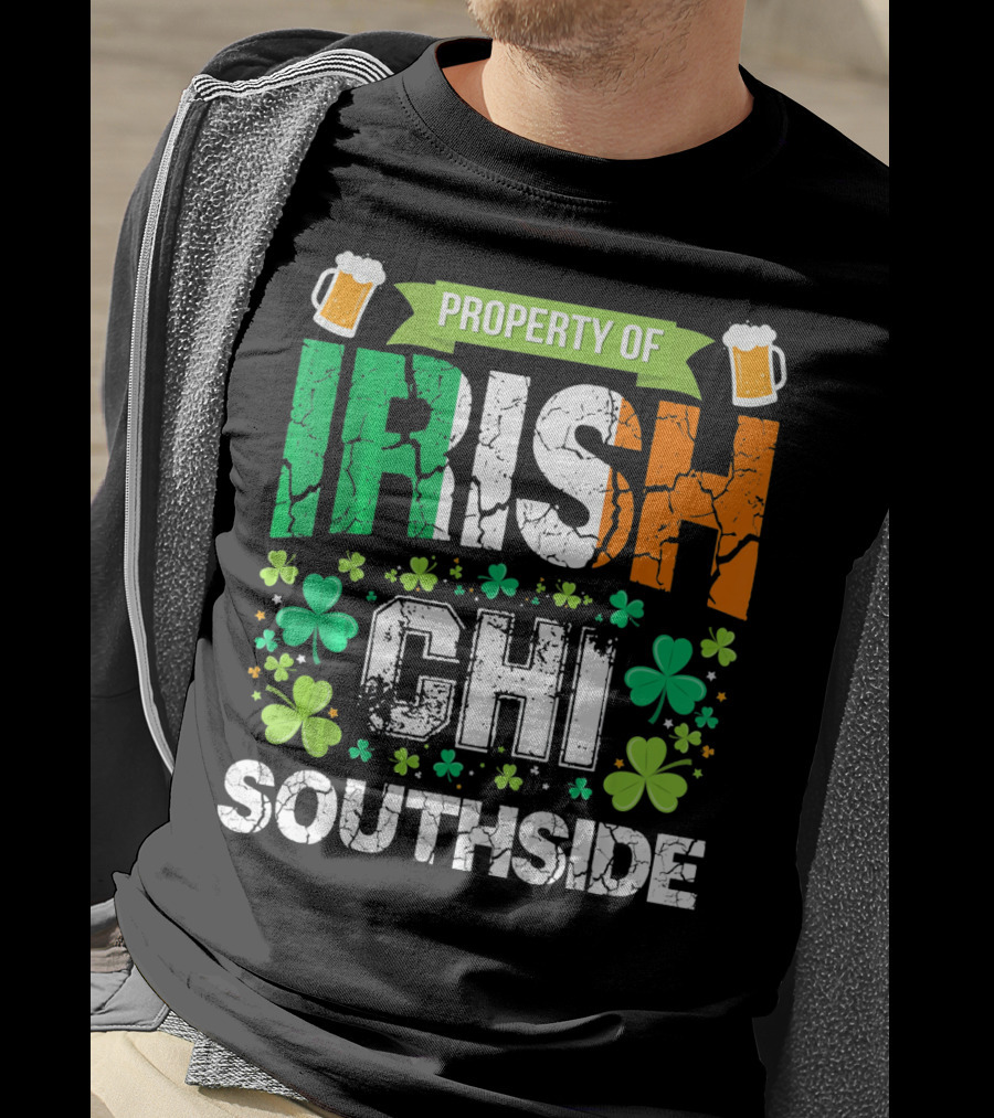 Property Of Irish CHI Southside T-Shirt