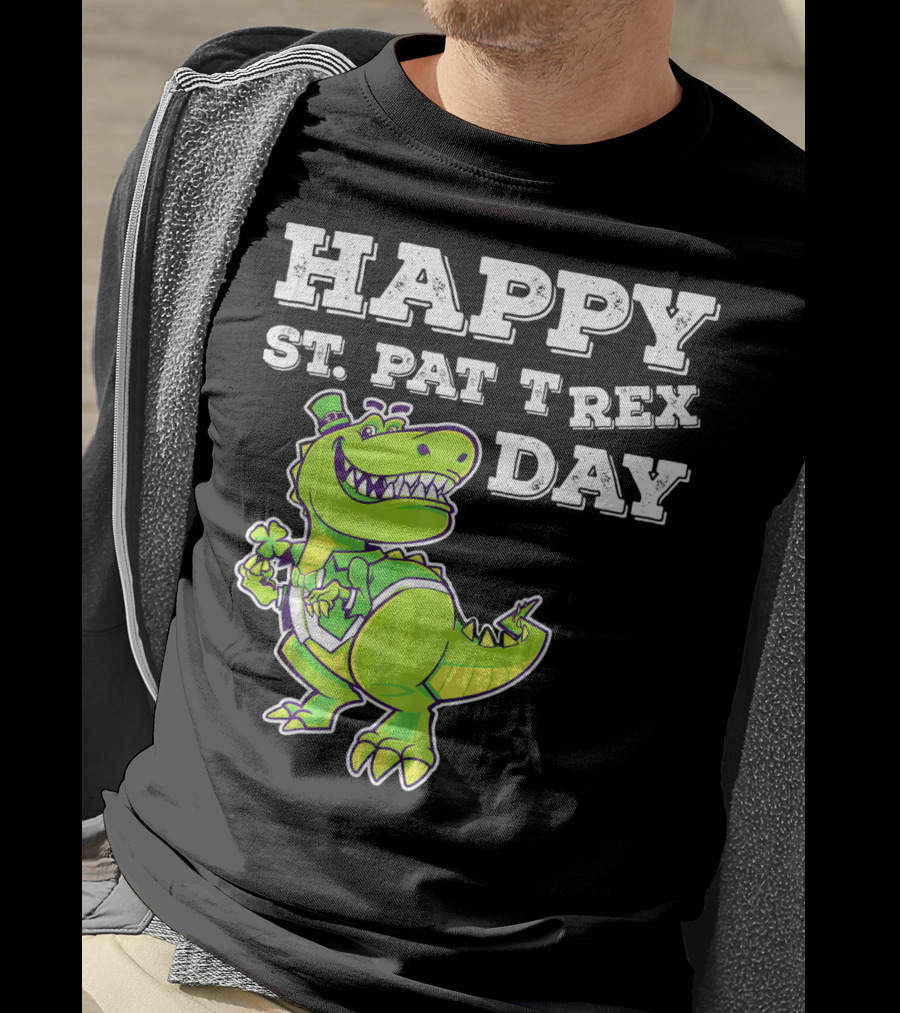 HAPPY ST. PAT T REX DAY Cute St Patricks T-Shirt