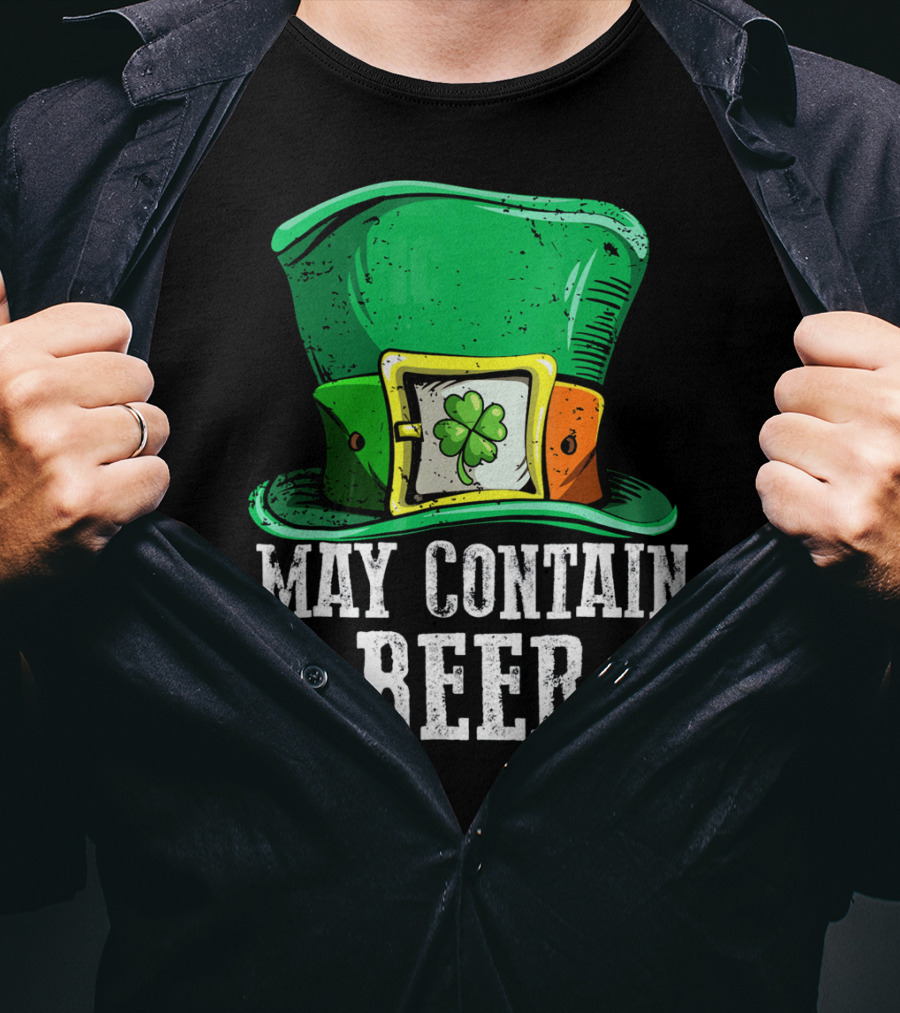 May Contain Beer Green Hat With Shamrock Buckle T-Shirt