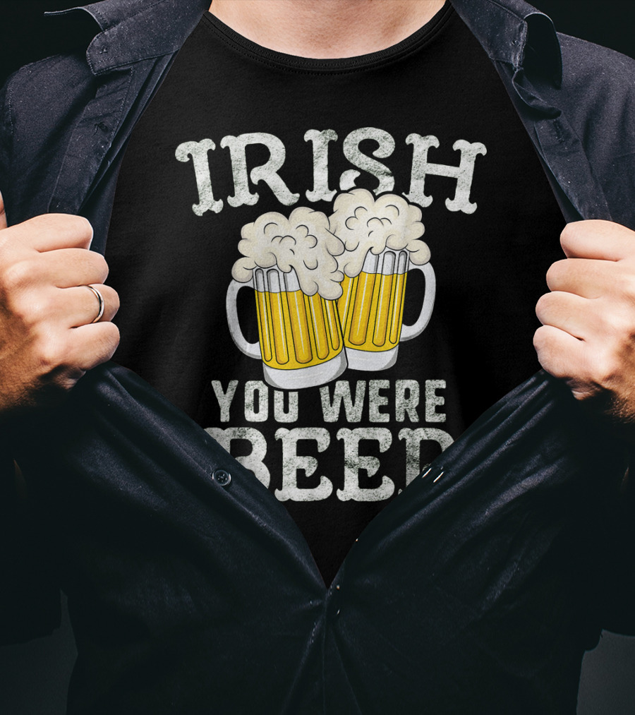 Irish You Were Beer St Patricks Day Beer Mugs T-Shirt