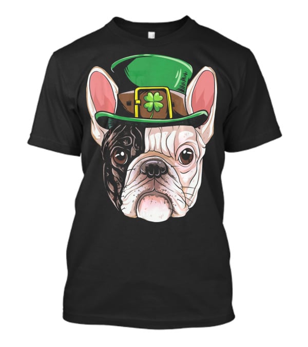 French Bulldog Leprechaun Hat St Pat Clover T-Shirt