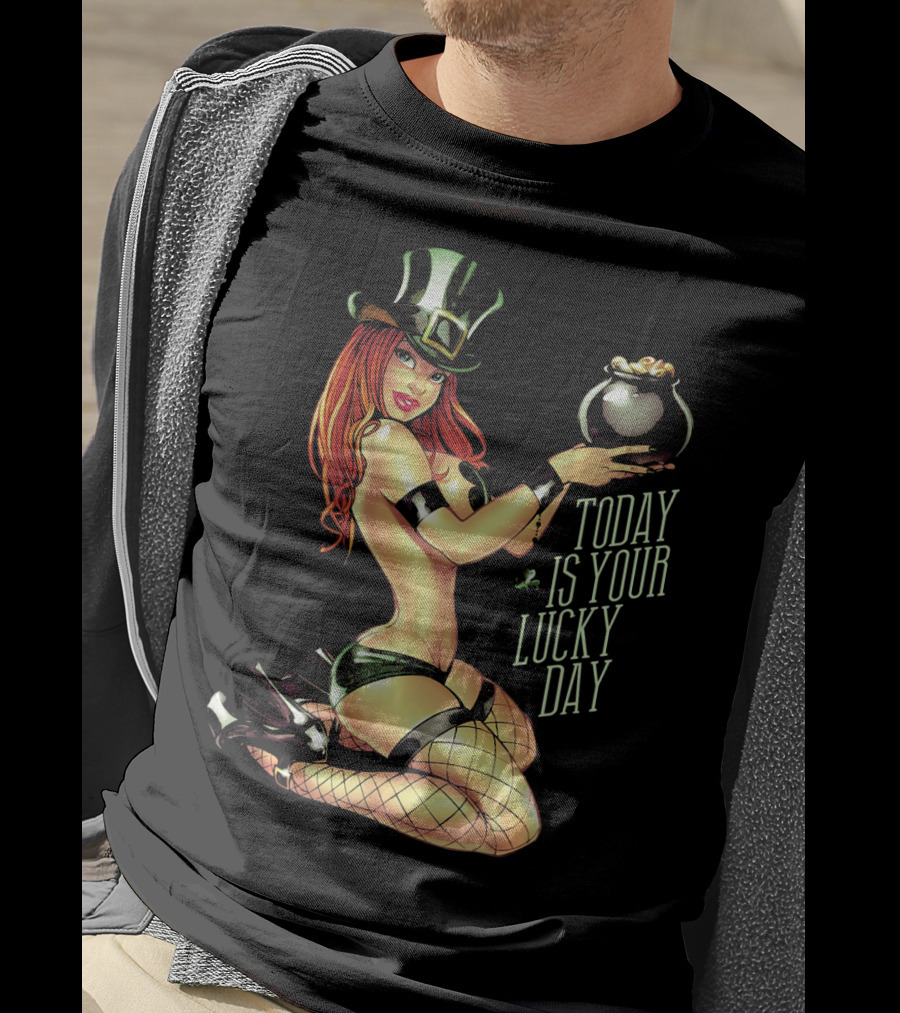 Today Is Your Lucky Day Irish Pin Up Girl St. Patrick's Day T-Shirt