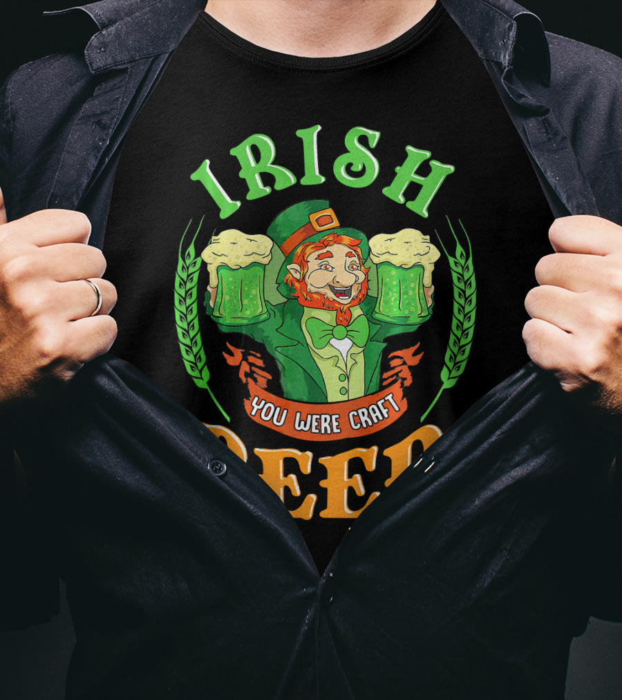 Irish You Were Craft Beer Green Leprechaun Cheers With Shamrocks T-Shirt