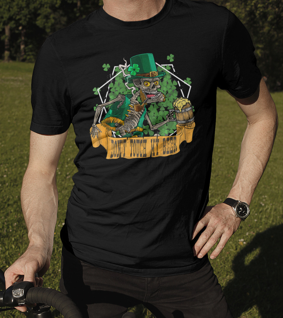 Don't Touch My Beer Drunk Leprechaun Skeleton St. Patrick's Day T-Shirt