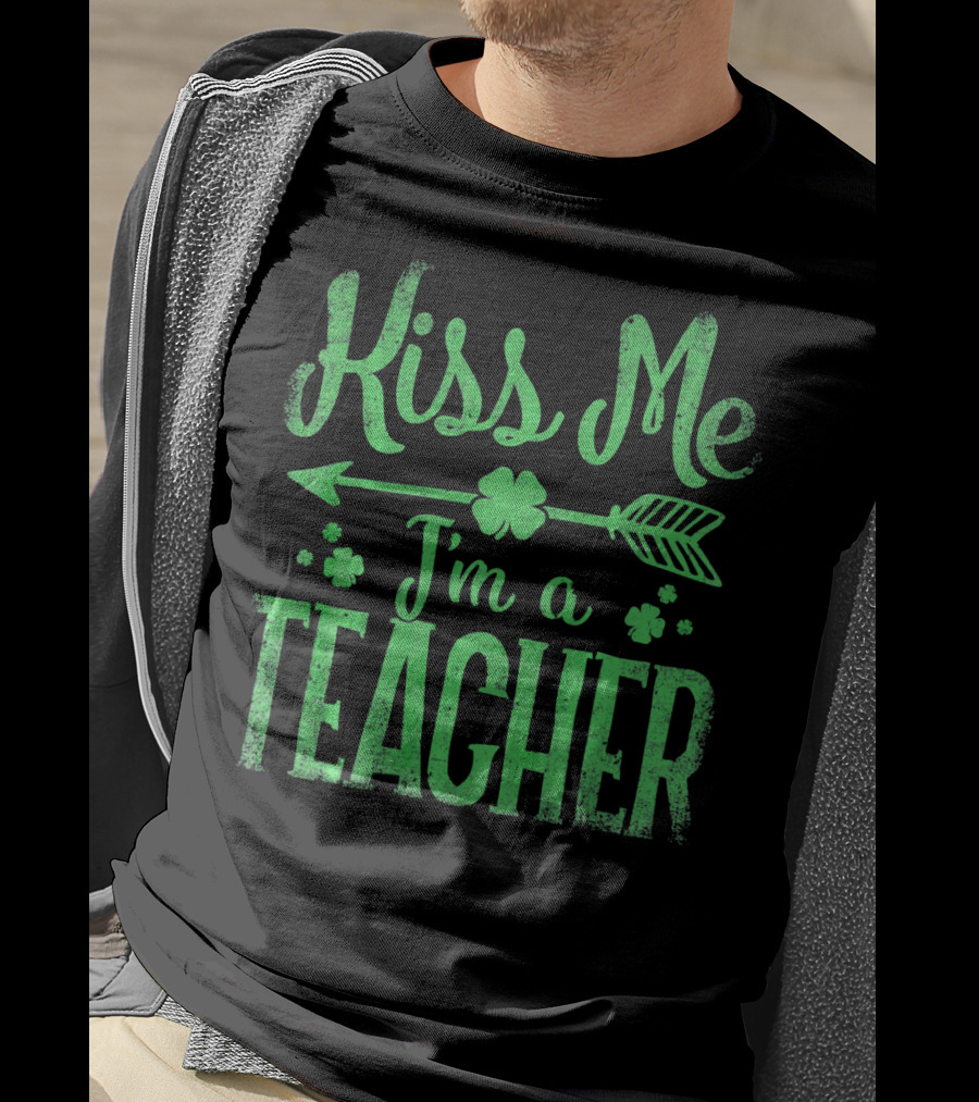 Kiss Me I'm A Teacher Saint Patrick's Day Arrow Shamrocks T-Shirt