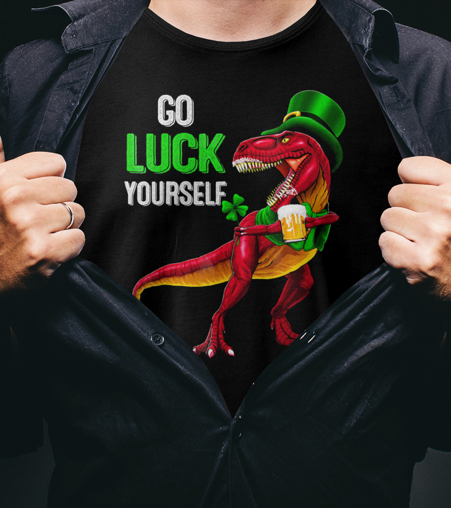 St Patricks Day Rex Go Luck Yourself Dinosaur Hat Beer T-Shirt