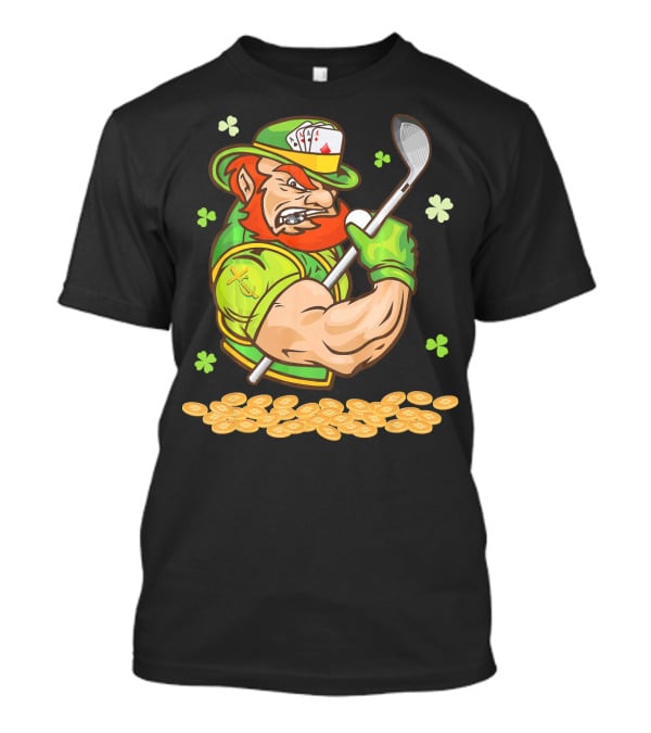 Leprechaun Swinging Golf Club Surrounded By Shamrocks And Gold Coins T-Shirt