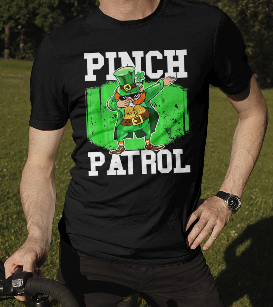Pinch Patrol St Patrick Dabbing Leprechaun T-Shirt