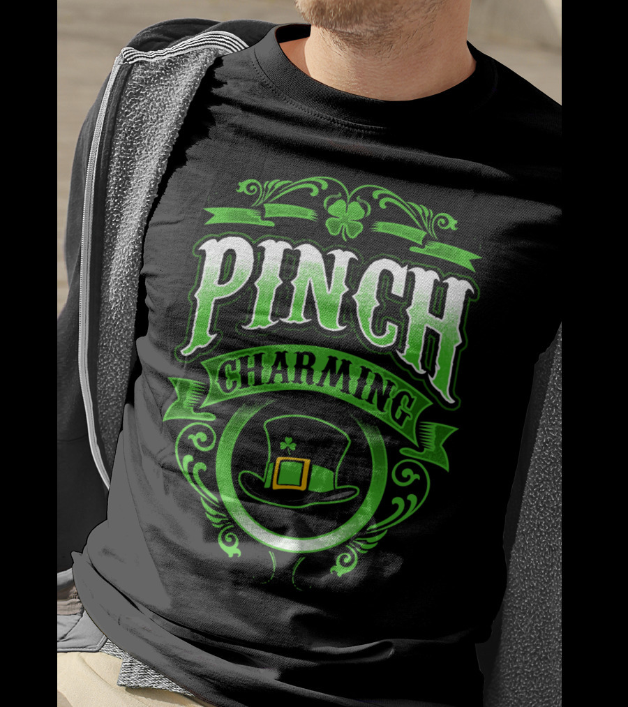 Pinch Charming Saint Patricks Day Hat Clover T-Shirt