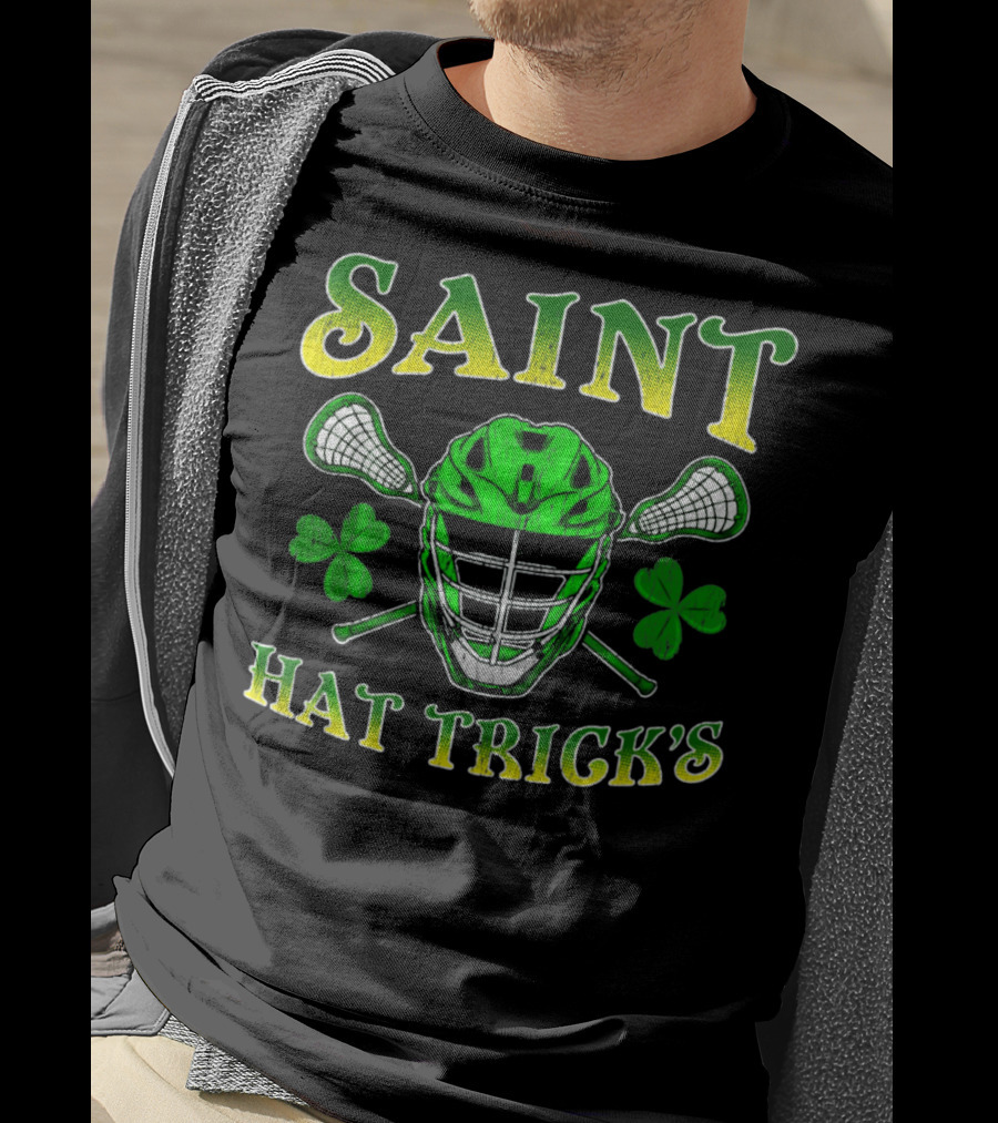 Saint Hat Trick's Funny Lacrosse Irish St Patricks T-Shirt