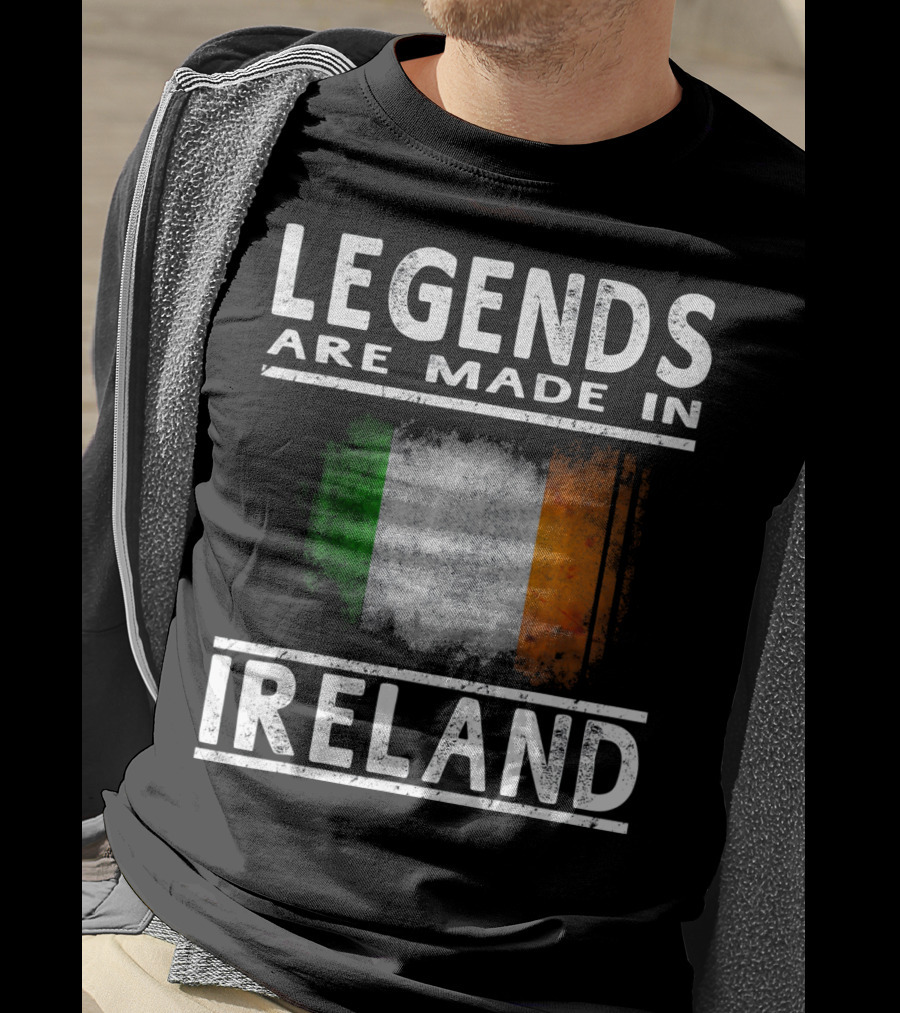 Legends Are Made In Ireland Irish Flag T-Shirt