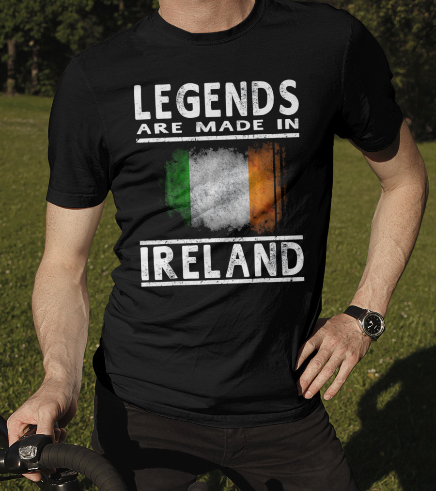 Legends Are Made In Ireland Irish Flag T-Shirt