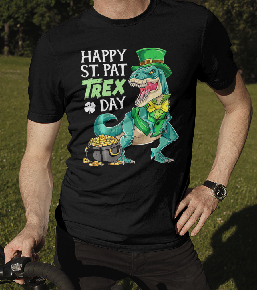 Happy St Pat Trex Day Leprechaun Dinosaur With Pot Of Gold And Clover T-Shirt