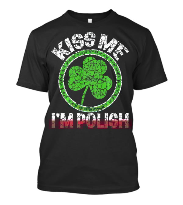 Kiss Me I'm Polish Clover Circle Crackle Texture T-Shirt