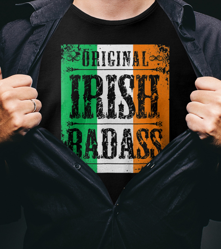 Original Irish BadAss Flag St Paddy Day T-Shirt
