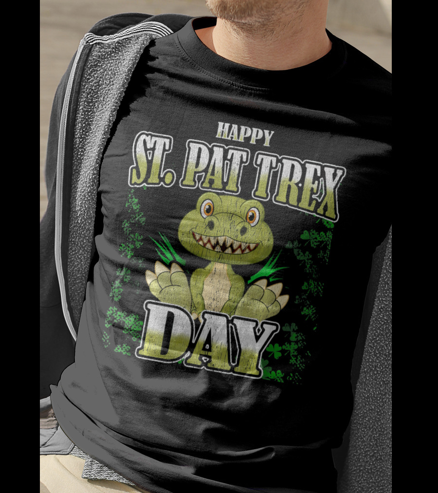 Happy St. Pat T Rex Day Funny St Patrick's Day T-Shirt