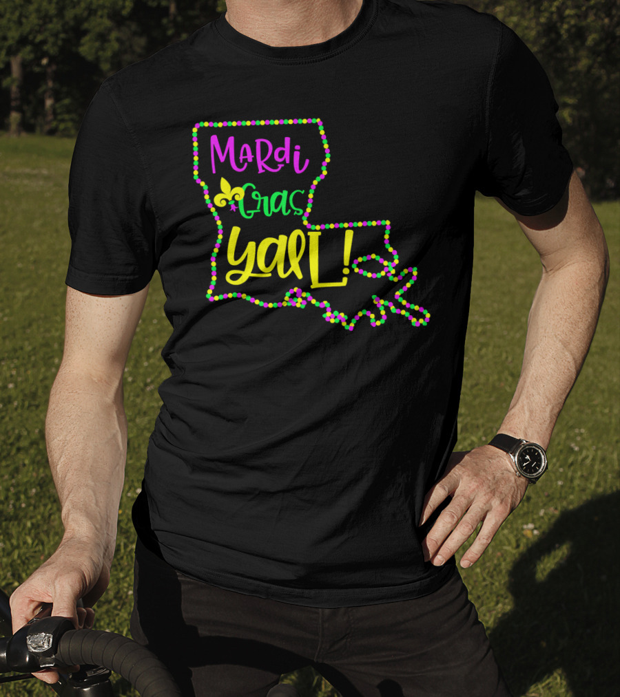 Mardi Gras Y'all Louisiana State Beads Fleur-de-Lis T-Shirt