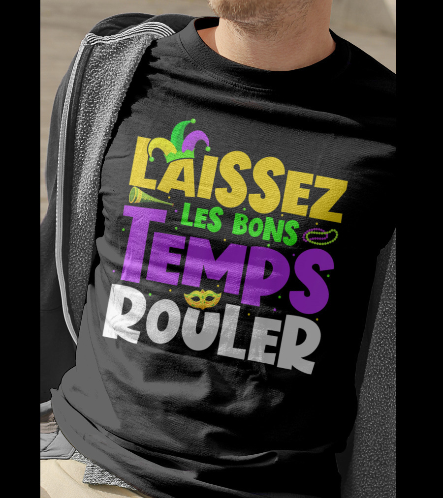 Laissez Les Bons Temps Rouler Mardi Gras New Orleans Party Beads Mask T-Shirt