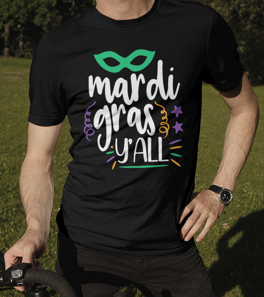 Mardi Gras Y'all Mask And Stars T-Shirt