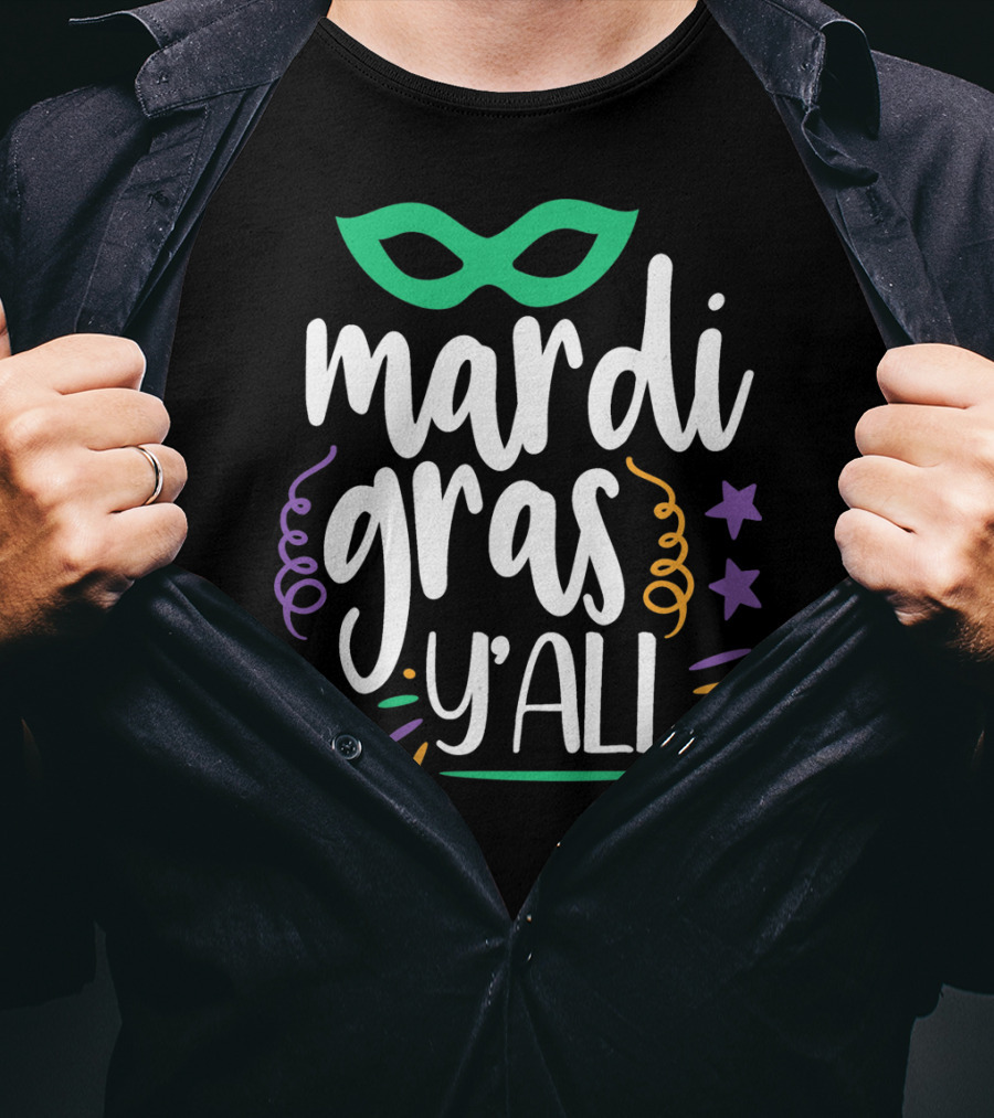 Mardi Gras Y'all Mask And Stars T-Shirt