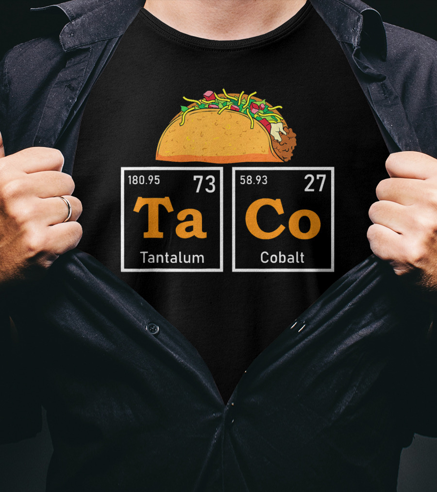 Taco Periodic Table Elements Tantalum Cobalt Funny Mardi T-Shirt