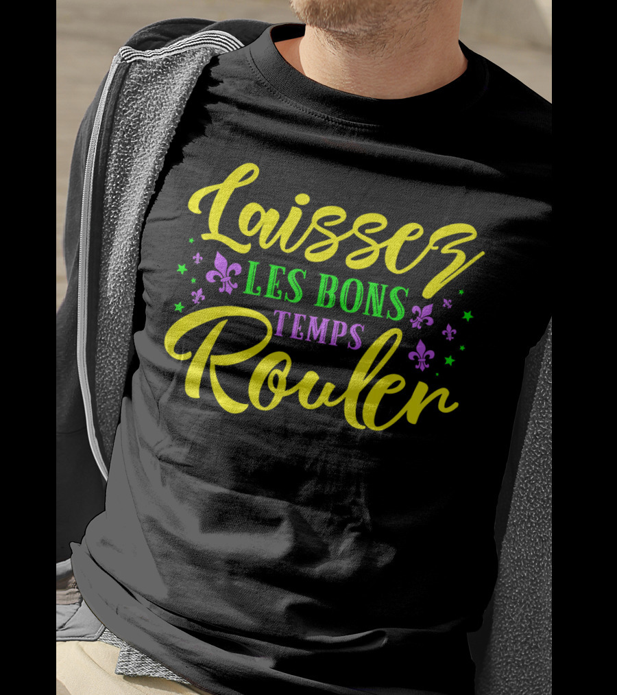 Laissez Les Bons Temps Rouler New Orleans Fleur De Lis Stars T-Shirt