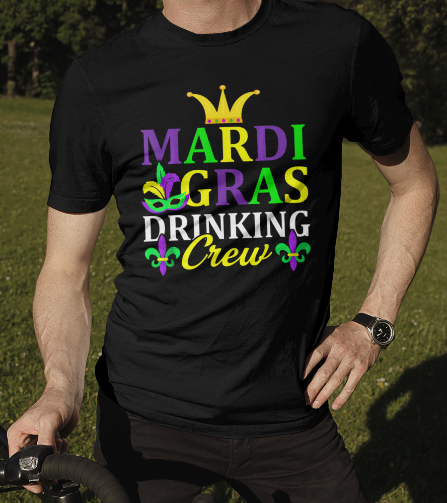 Mardi Gras Drinking Crew Mask And Crown Fleur-de-Lis T-Shirt