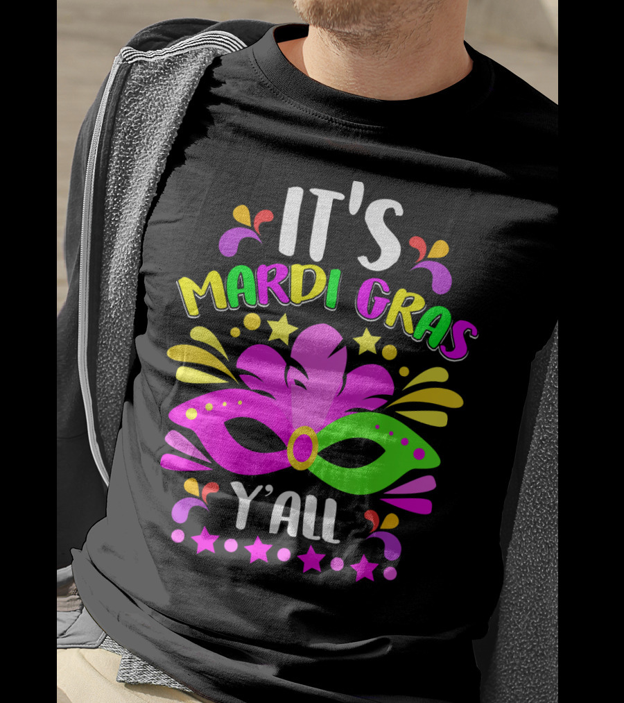 It's Mardi Gras Y'all Mask Stars T-Shirt