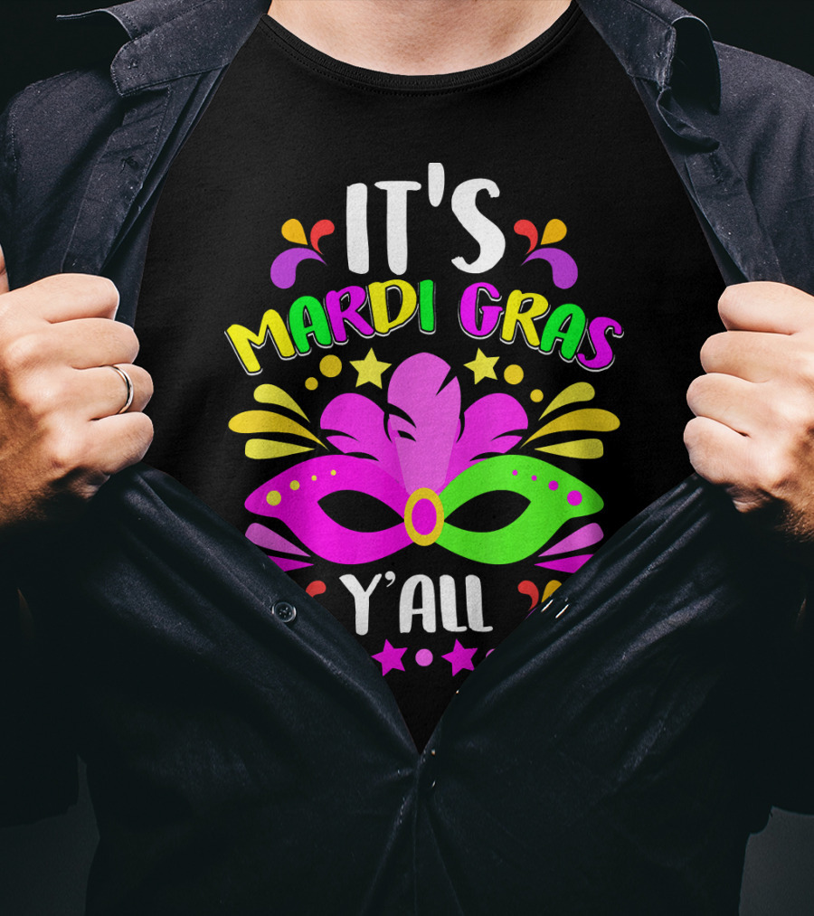 It's Mardi Gras Y'all Mask Stars T-Shirt