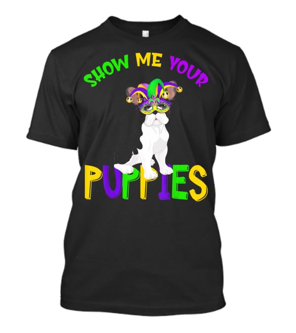 Show Me Your Puppies French Bulldogs Jester Hat T-Shirt