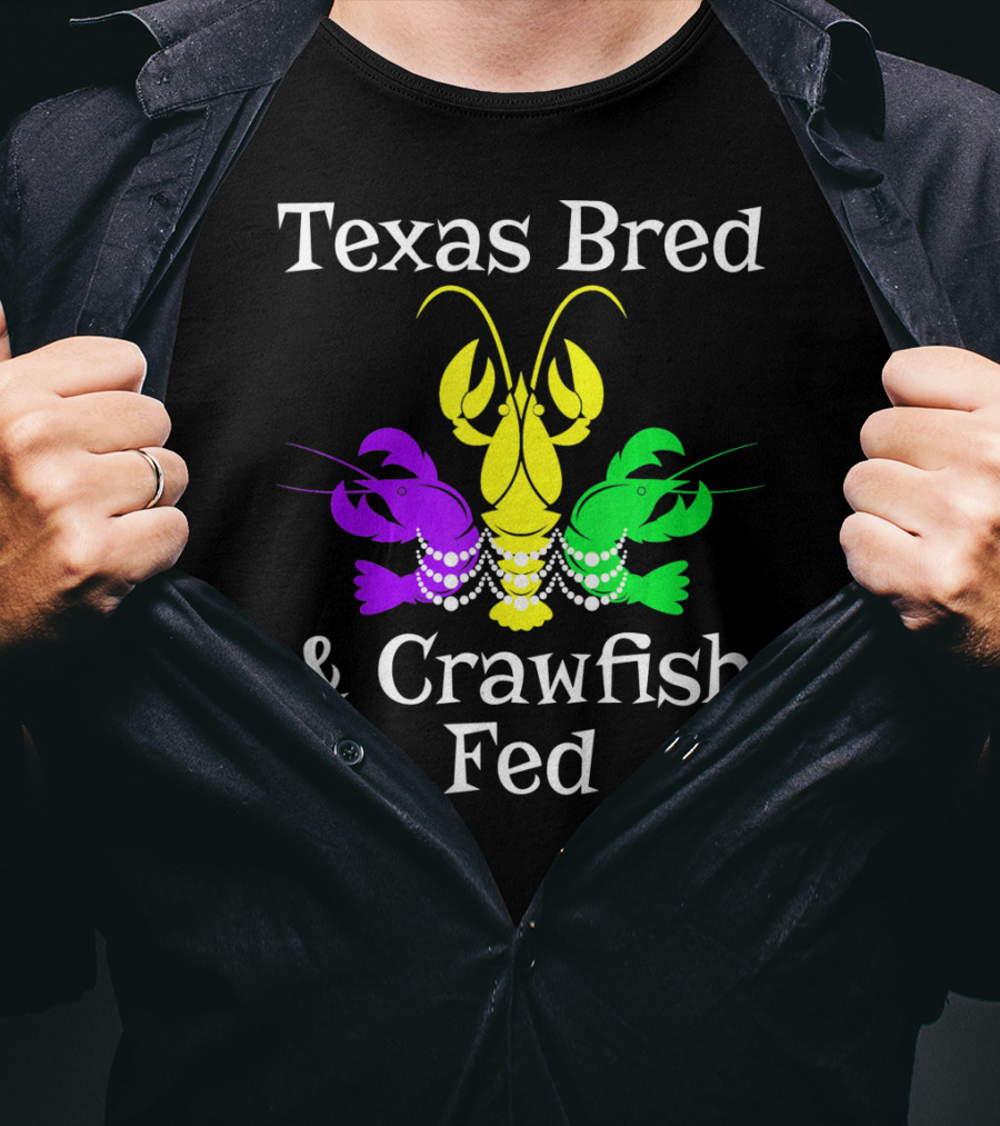 Texas Bred Crawfish Beads Mardi Gras Fat Tuesday T-Shirt