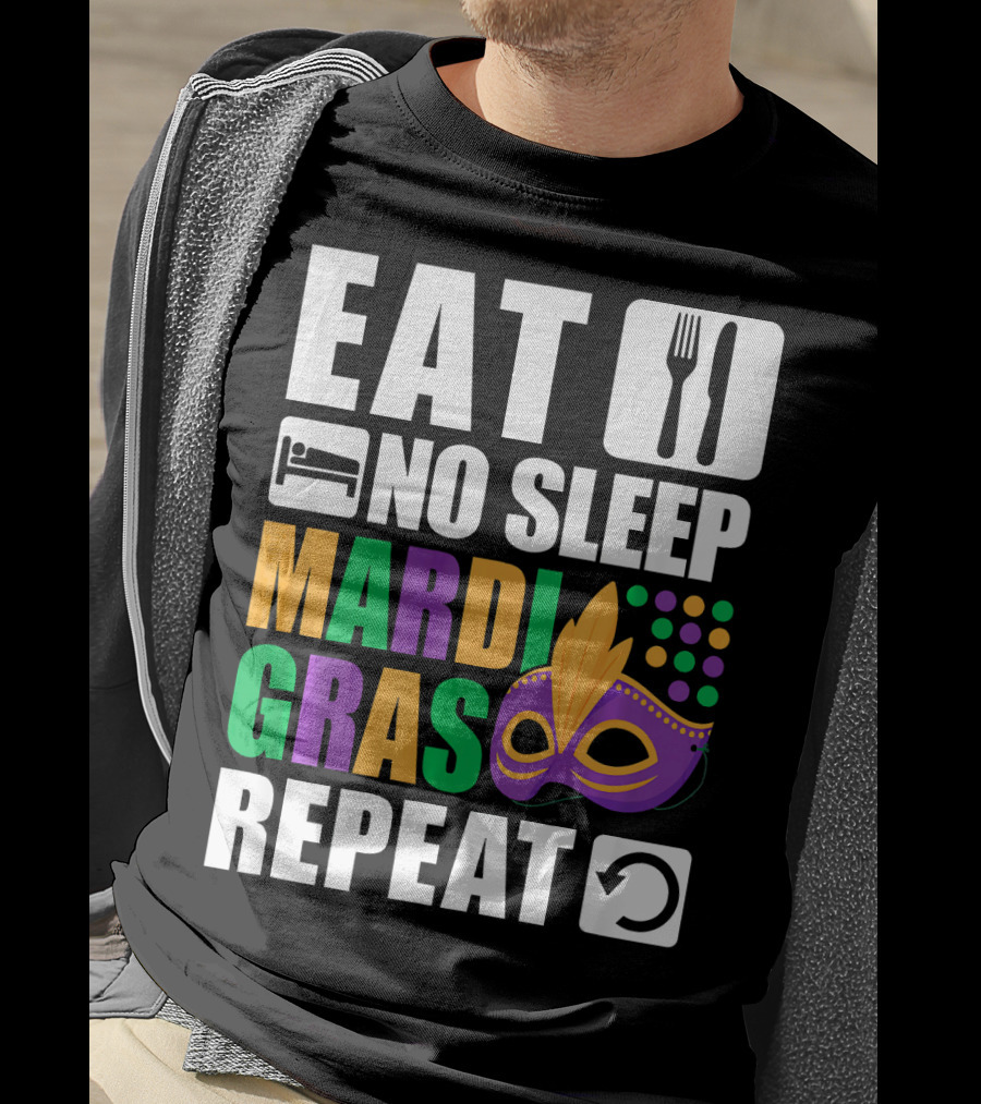 Eat No Sleep Mardi Gras Repeat Mask Icons T-Shirt