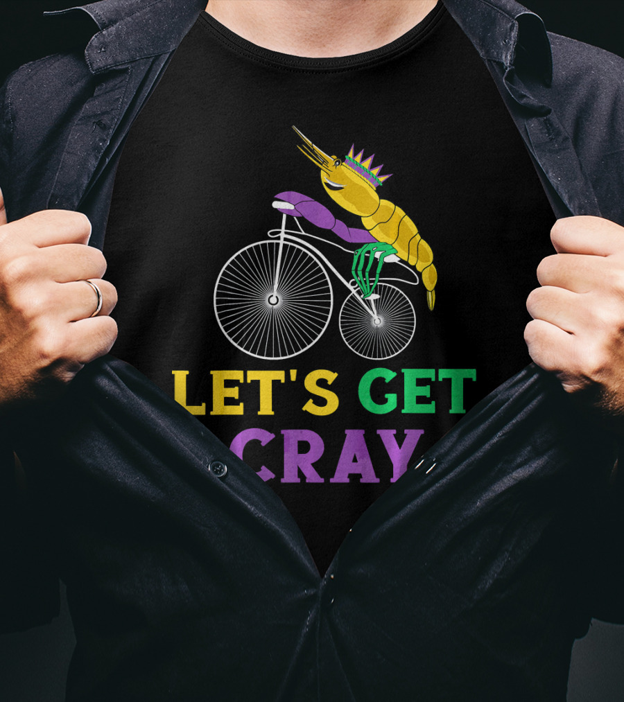 Let's Get Cray Lobster Riding Bike Mardi Gras Crayfish T-Shirt