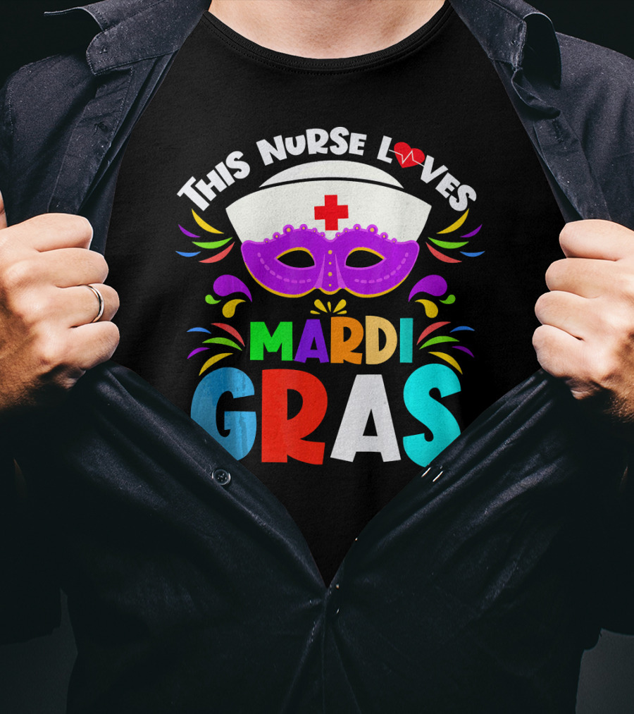 This Nurse Loves Mardi Gras Colorful Costume Mask T-Shirt