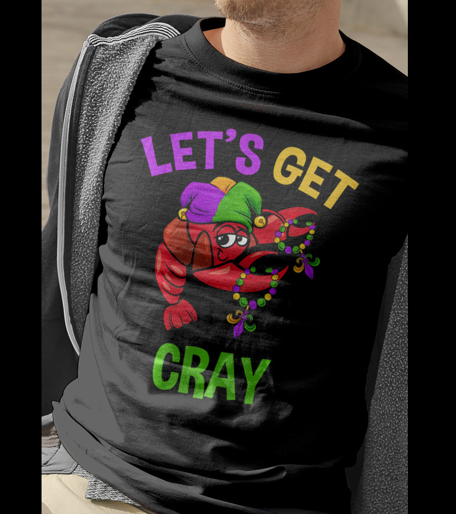 Let's Get Cray Funny Mardi Gras Crawfish With Beads And Jester Hat T-Shirt